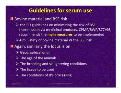 Guidelines for serum use