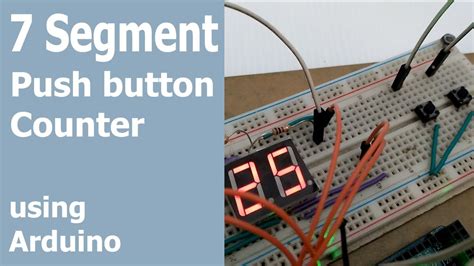 How to make Arduino push button counter with 2 Digit 7 Segment - YouTube