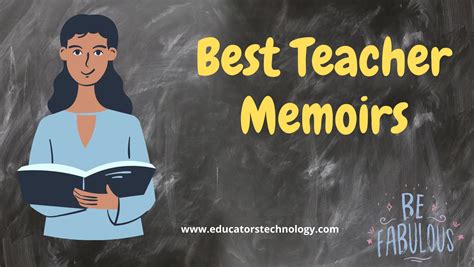 Best Teacher Memoirs Every Educator Should Read - Educators Technology