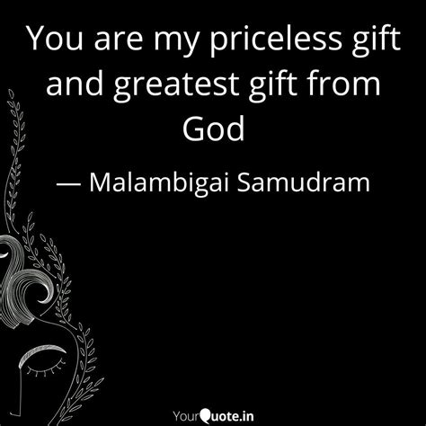 Greatest Gift From God Quotes | the quotes