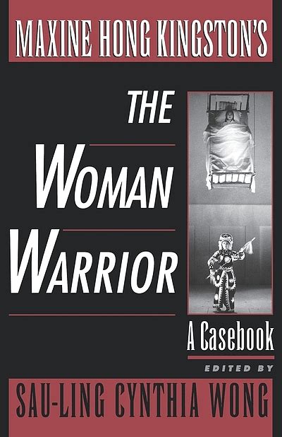 Maxine Hong Kingston's : The woman warrior : a casebook | WorldCat.org