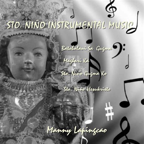 ‎Sto. Niño Instrumental Music - EP by Manny Lapingcao on Apple Music