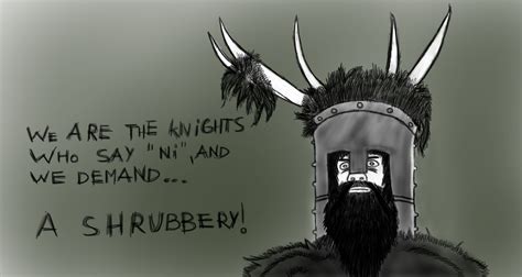 The knights who say Ni by Apox129 on DeviantArt