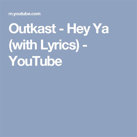 Outkast - Hey Ya (with Lyrics) - YouTube