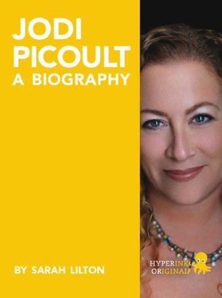 Biography of Jodi Picoult by Laura M.