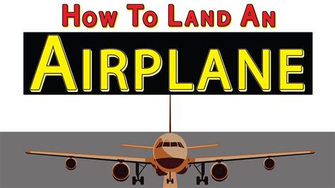 How to Land an Airplane? - YouTube