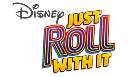 Just Roll With It (TV series) | Disney Wiki | Fandom