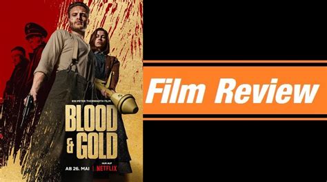 REVIEW: “Blood & Gold” (2023)