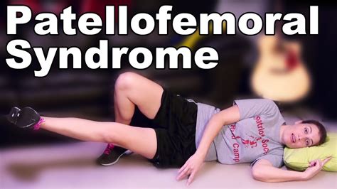 Patellofemoral Syndrome Exercises & Stretches - Ask Doctor Jo - YouTube