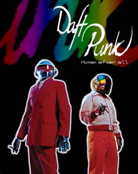 Daft Punk - Human after all by Industrial-Angel on DeviantArt