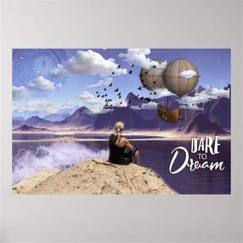 Dare to Dream Poster | Zazzle.com