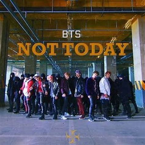 Stream BTS(방탄소년단)-NOT TODAY (Instrumental) by Itsjust_razz | Listen ...