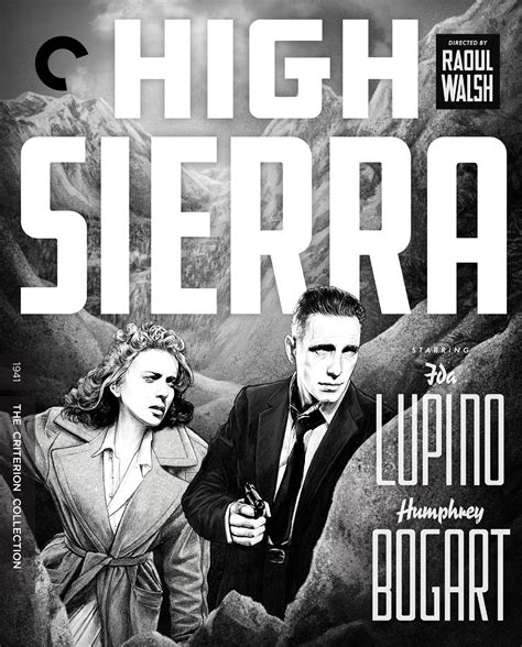 High Sierra (1941) | The Criterion Collection