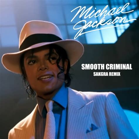 Stream Michael Jackson - Smooth Criminal (Sakgra Remix) by SAKGRA | Listen online for free on ...