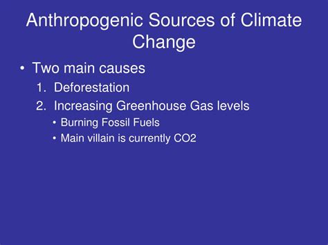 PPT - Anthropogenic Sources of Climate Change (Global Warming) PowerPoint Presentation - ID:5632186