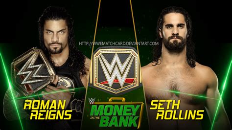 Roman Reigns vs Seth Rollins MONEY IN THE BANK by WWEMatchCard on ...