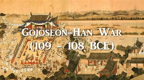 🇰🇷 The Gojoseon-Han War - YouTube