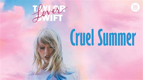 Taylor Swift - Cruel Summer (Lyrics) | Top Best Songs - AMA 2019 - YouTube