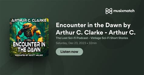 Encounter in the Dawn by Arthur C. Clarke - Arthur C. Clarke Short Stories Transcript - The Lost ...