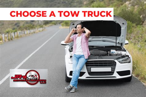 HOW TO CHOOSE A TOW TRUCK SERVICE