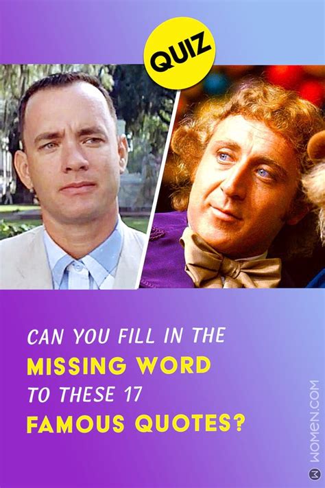 Quiz: Can You Fill In The Missing Word To These 17 Famous Quotes ...