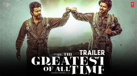 The Greatest Of All Time - Trailer | Thalapathy Vijay | Venkat | Yuvan Shankar | GOAT Teaser ...