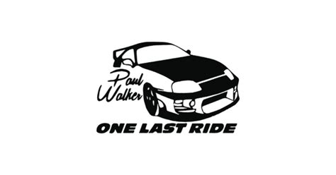 One last ride design - Fast And Furious - Sticker | TeePublic