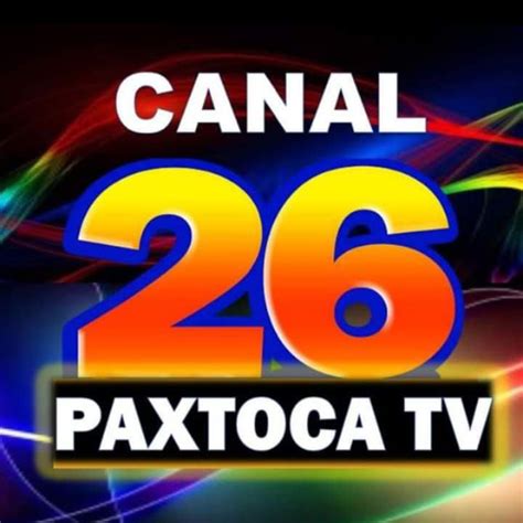 Canal 26 Paxtoca Tv