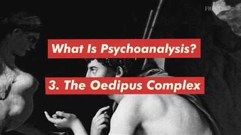 What is Psychoanalysis? - The Oedipus Complex - Freud Museum London