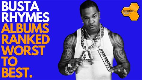 Busta Rhymes Albums Ranked Worst to Best - YouTube