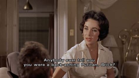 Best elizabeth taylor cat on a hot tin roof quotes