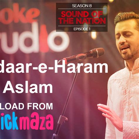 Stream Atif Aslam – Tajdar-e-Haram - Coke Studio Season 8 Episode 1 - ( Free Download Mp3 song ...