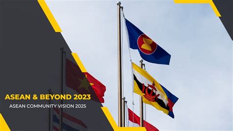 ASEAN & Beyond 2023 EP.8 ASEAN COMMUNITY VISION 2025 - YouTube