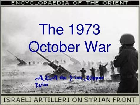 PPT - The 1973 October War PowerPoint Presentation, free download - ID ...