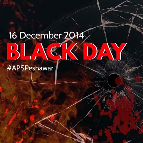 16 December 2014 Black Day APSPeshawar Attack in Pakistan. | Sister quotes funny, 16december ...