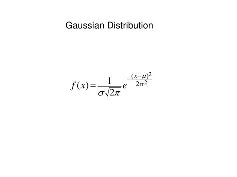 Gaussian Distribution