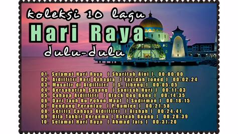 Koleksi Lagu Raya Dulu