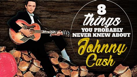 8 Things You Probably Never Knew About Johnny Cash – Country Music Family