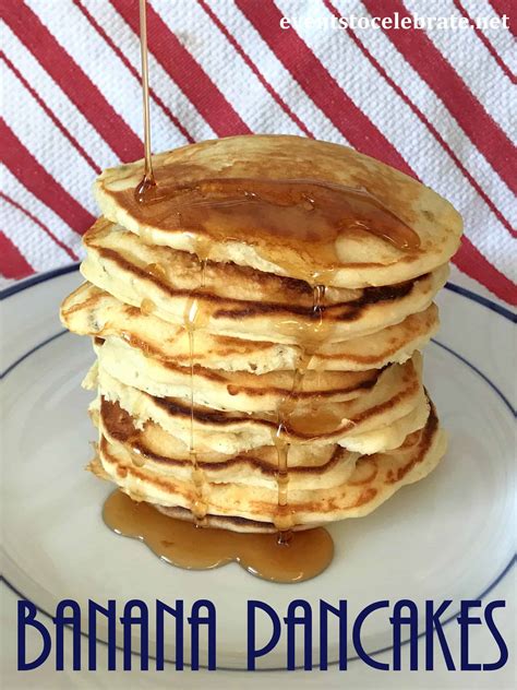 Banana Pancakes - events to CELEBRATE!