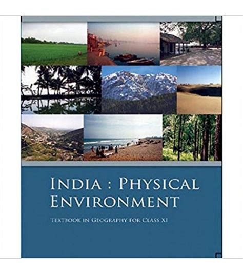 Geography-India Physical Environment -NCERT for Class 11 - NCERT