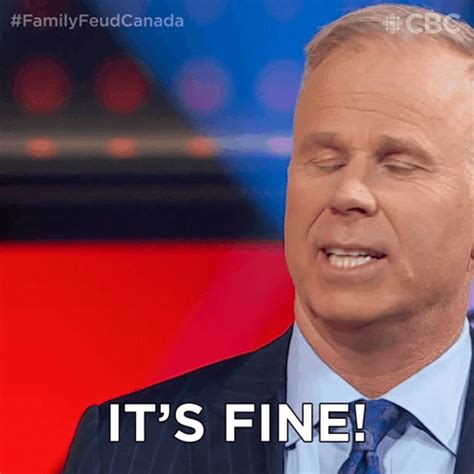 It'S Fine Gerry Dee GIF - It's fine Gerry dee Family feud canada ...