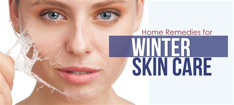 7 Effective Home Remedies For Winter Skin Care - Beinggirlish | Being ...