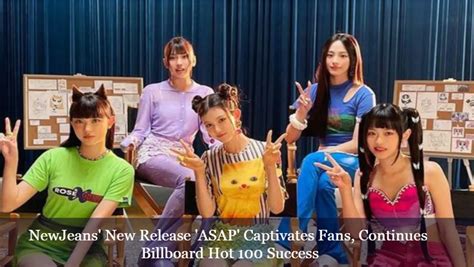 NewJeans' New Release 'ASAP' Captivates Fans, Continues Billboard Hot ...