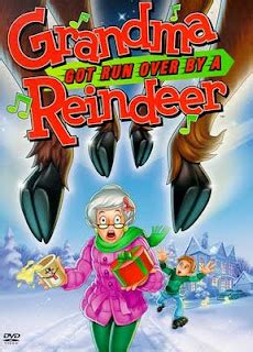 Holiday Film Reviews: Grandma Got Run Over By A Reindeer