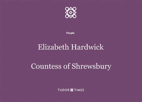 Elizabeth (Bess) Hardwick, Countess of Shrewsbury: Family Tree – Tudor Times