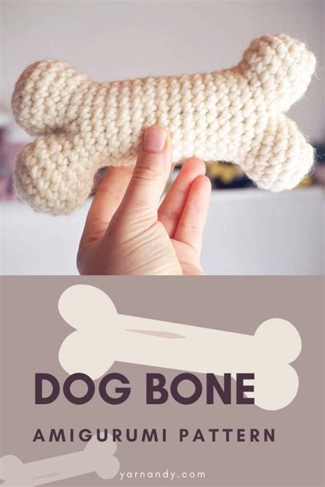 Dog bone amigurumi free crochet pattern - 2 versions - Yarnandy