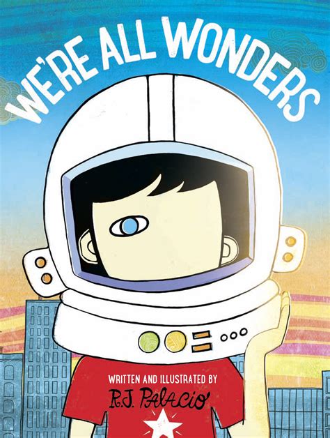 We're All Wonders by R J Palacio - Penguin Books Australia