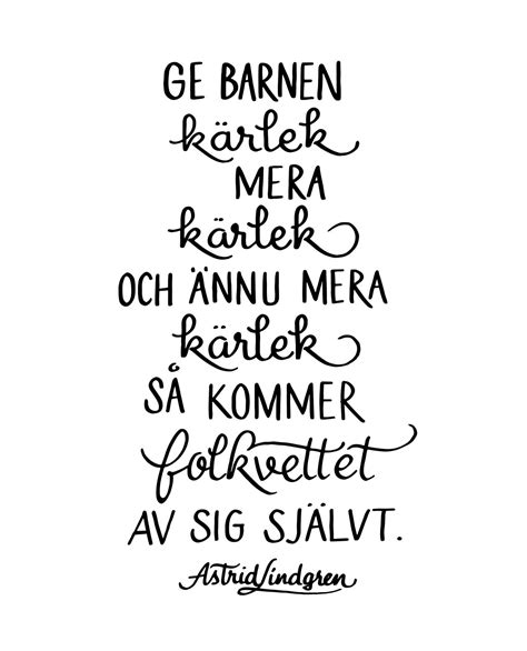 Quotes Astrid Lindgren Citat