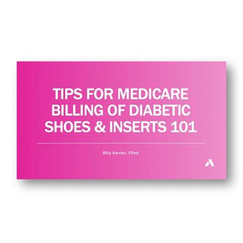 Tips for Medicare Billing of Diabetic Shoes and Inserts 101| Anodyne