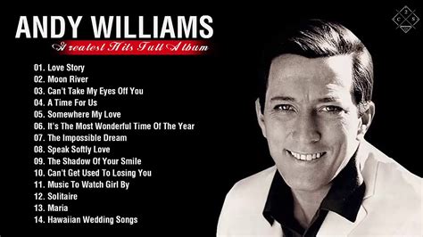 Andy Williams Greatest Hits Full ALbum - Best Songs Of Andy Williams ...